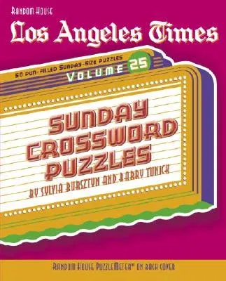 Los Angeles Times Sunday Crossword Puzzles: Volume 25