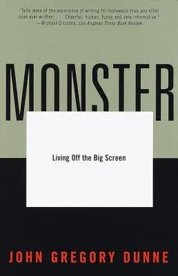 Monster: Living Off the Big Screen (Vintage Books)