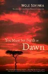 You Must Set Forth at Dawn: A Memoir