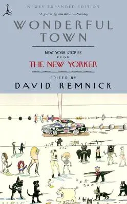 Wonderful Town: New York Stories from the New Yorker (Updated)