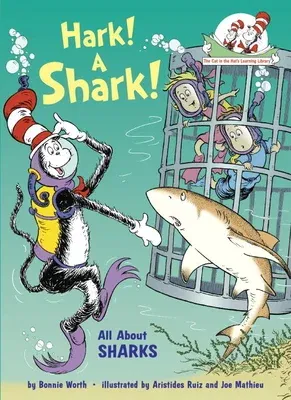 Hark! a Shark!: All about Sharks