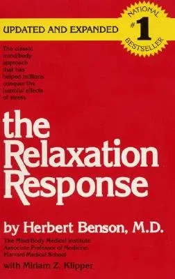 The Relaxation Response (Updated & Expanded)