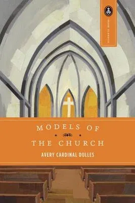 Models of the Church (Expanded)