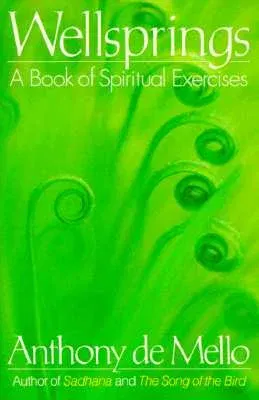 Wellsprings: A Book of Spiritual Exercises