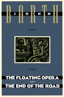 The Floating Opera and the End of the Road