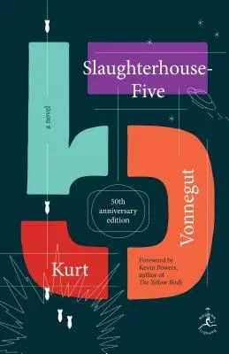 Slaughterhouse-Five: A Novel; 50th Anniversary Edition (Anniversary)