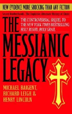 The Messianic Legacy