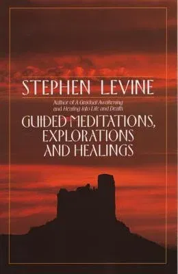 Guided Meditations, Explorations and Healings