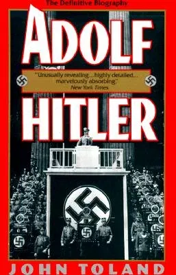 Adolf Hitler: The Definitive Biography