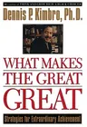 What Makes the Great Great: Strategies for Extraordinary Achievement