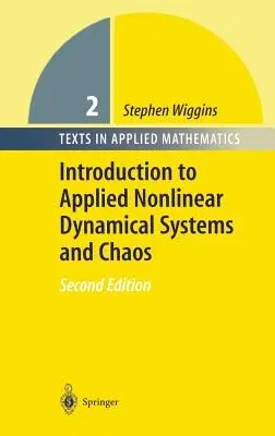 Introduction to Applied Nonlinear Dynamical Systems and Chaos (2003)