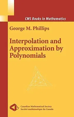 Interpolation and Approximation by Polynomials (2003)