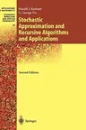 Stochastic Approximation and Recursive Algorithms and Applications (2003)