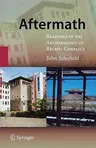 Aftermath: Readings in the Archaeology of Recent Conflict (2009)