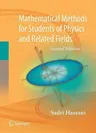 Mathematical Methods: For Students of Physics and Related Fields (2009)