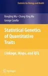 Statistical Genetics of Quantitative Traits: Linkage, Maps and QTL (2007)