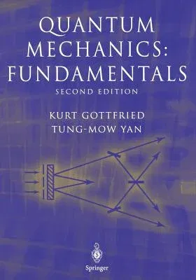 Quantum Mechanics: Fundamentals