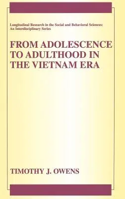 From Adolescence to Adulthood in the Vietnam Era (2005)