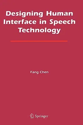 Designing Human Interface in Speech Technology (2006)