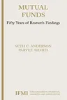 Mutual Funds: Fifty Years of Research Findings (2005)