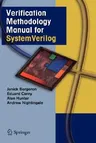 Verification Methodology Manual for Systemverilog (2006)