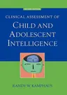 Clinical Assessment of Child and Adolescent Intelligence