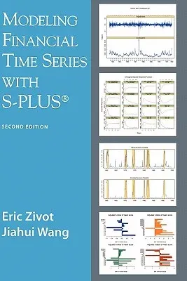 Modeling Financial Time Series with S-Plus(r) (2005. Corr. 2nd Printing 2006)