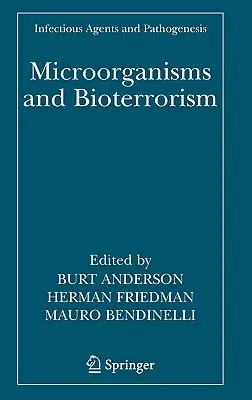 Microorganisms and Bioterrorism (2006)