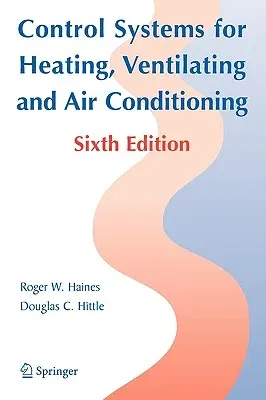 Control Systems for Heating, Ventilating, and Air Conditioning (2003)