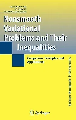 Nonsmooth Variational Problems and Their Inequalities: Comparison Principles and Applications (2007)