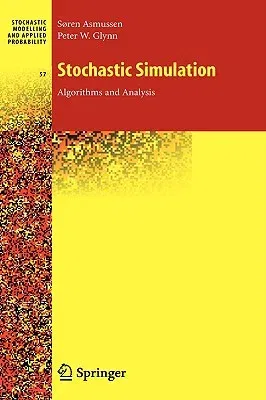 Stochastic Simulation: Algorithms and Analysis (2007)