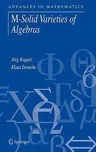 M-Solid Varieties of Algebras (2006)