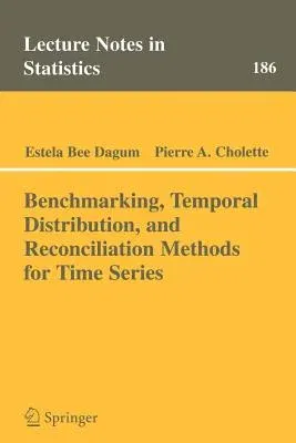 Benchmarking, Temporal Distribution, and Reconciliation Methods for Time Series (2006)