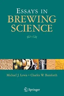 Essays in Brewing Science (2007)