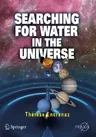 Searching for Water in the Universe (2007)