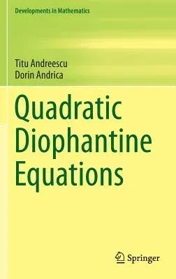 Quadratic Diophantine Equations (2015)