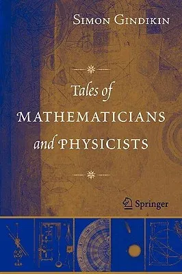 Tales of Mathematicians and Physicists (2007)