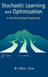 Stochastic Learning and Optimization: A Sensitivity-Based Approach (2007)