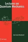 Lectures on Quantum Mechanics (2007)