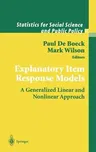 Explanatory Item Response Models: A Generalized Linear and Nonlinear Approach (2004)