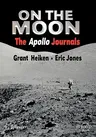 On the Moon: The Apollo Journals (2007)