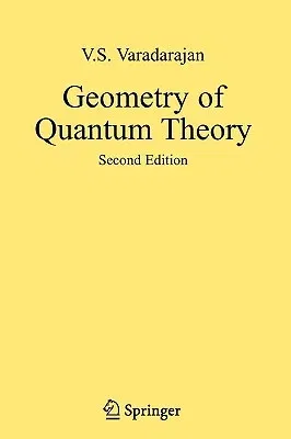 Geometry of Quantum Theory: Second Edition