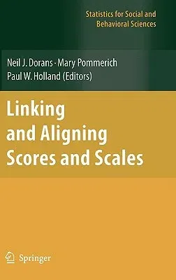 Linking and Aligning Scores and Scales (2007)