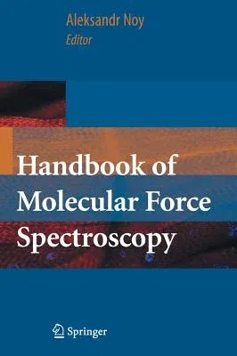 Handbook of Molecular Force Spectroscopy (2008)