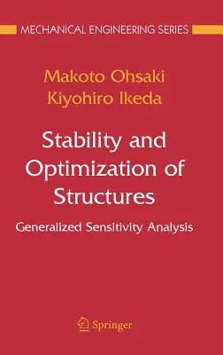 Stability and Optimization of Structures: Generalized Sensitivity Analysis (2007)