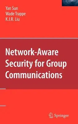 Network-Aware Security for Group Communications (2008)