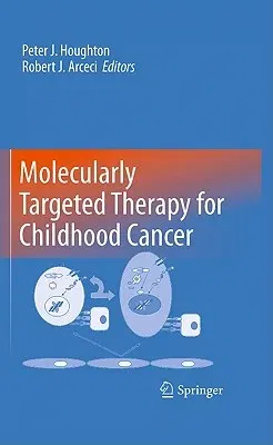 Molecularly Targeted Therapy for Childhood Cancer (2010)