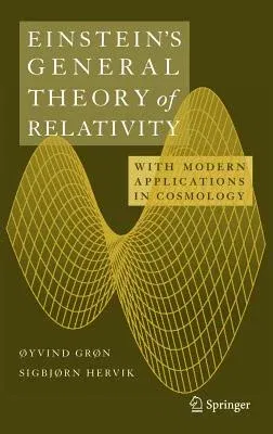 Einstein's General Theory of Relativity: With Modern Applications in Cosmology (2007)