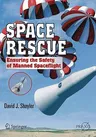 Space Rescue: Ensuring the Safety of Manned Spacecraft (2009)