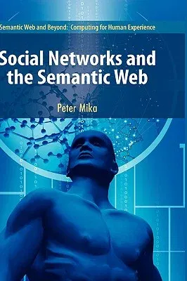 Social Networks and the Semantic Web (2007)